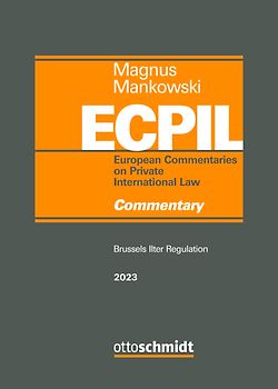 Brussels Ibis Regulation - Commentary / European Commentaries on... / Brussels Ilter Regulation