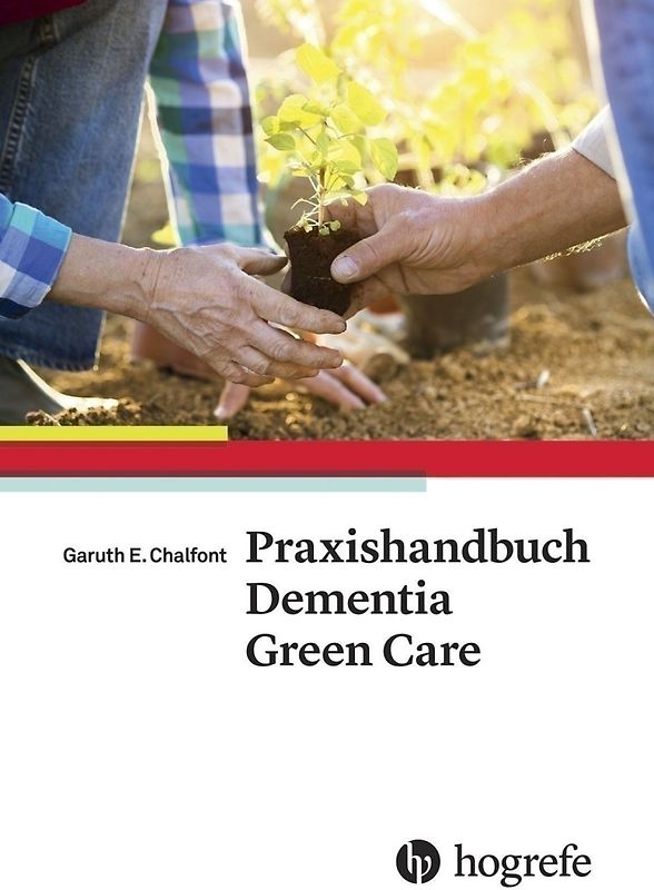 Praxishandbuch Dementia Green Care