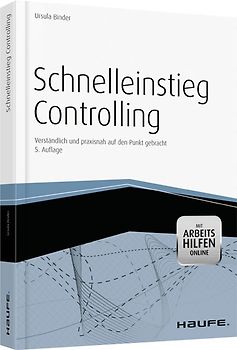 Schnelleinstieg Controlling - mit Arbeitshilfen online