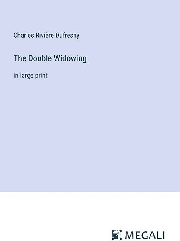 The Double Widowing