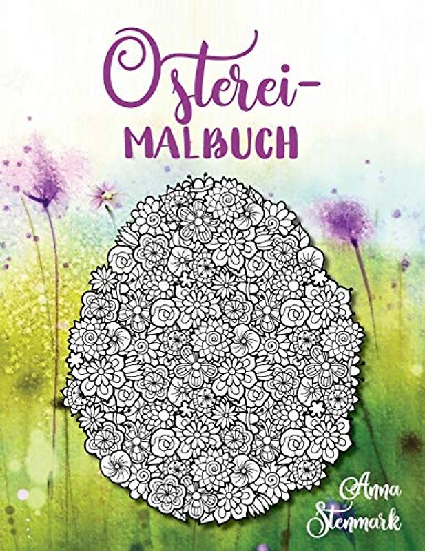 Osterei-Malbuch: Wunderbare Bilder von verzierten Ostereiern (Entzückende Malbücher, Band 1)