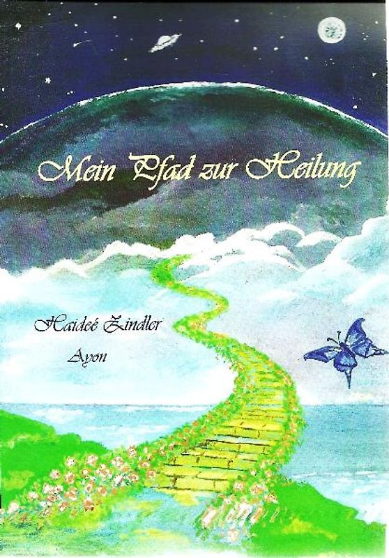 Mein Pfad zur Heilung