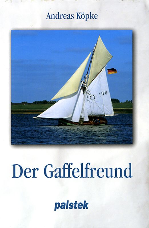 Der Gaffelfreund
