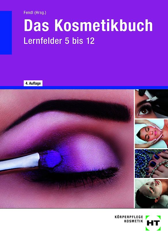 Das Kosmetikbuch Lernfelder 5 bis 12