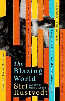 The Blazing World - Hustvedt, Siri