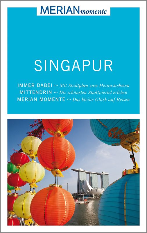 MERIAN momente Reiseführer Singapur