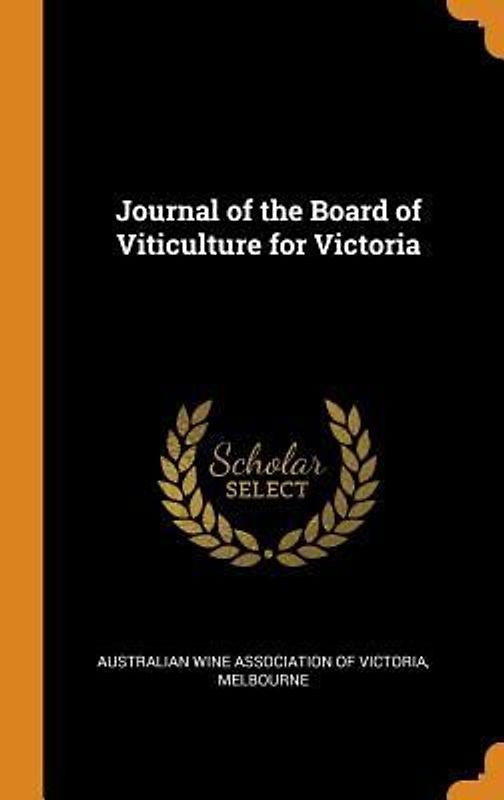 Journal of the Board of Viticulture for Victoria