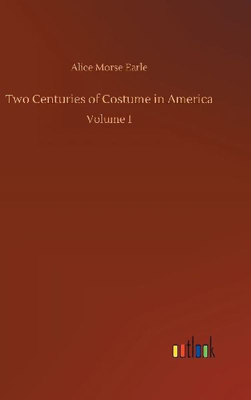 Two Centuries of Costume in America