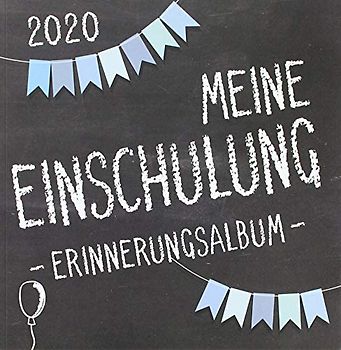 Meine Einschulung 2020 Erinnerungsalbum zum Schulanfang für Jungen: Gästebuch & Fotoalbum als Geschenk für die Schultüte zum ersten Schultag