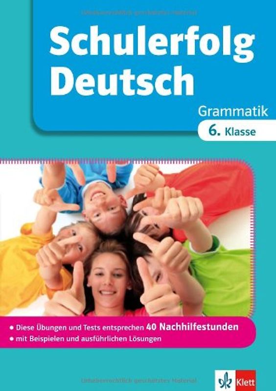Schulerfolg Deutsch Grammatik 6. Klasse