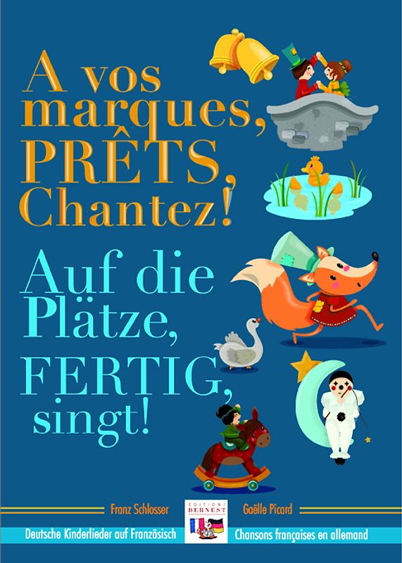 À vos marques, prêts, chantez! / Auf die Plätze, fertig, los!