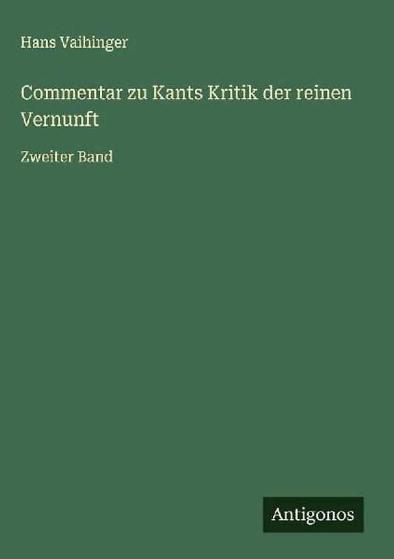 Commentar zu Kants Kritik der reinen Vernunft