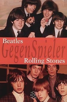 Beatles /Rolling Stones. GegenSpieler