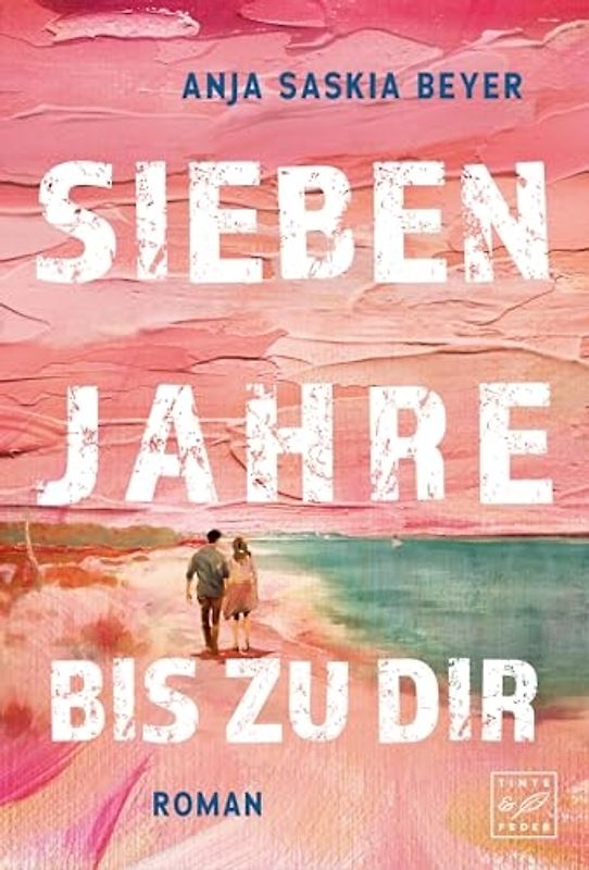 Sieben Jahre bis zu dir