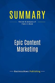 Summary: Epic Content Marketing