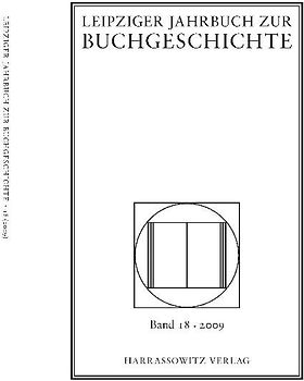 Leipziger Jahrbuch zur Buchgeschichte. Eine Veröffentlichung der...