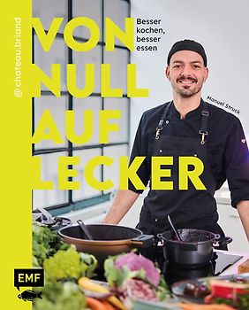 Von Null auf Lecker