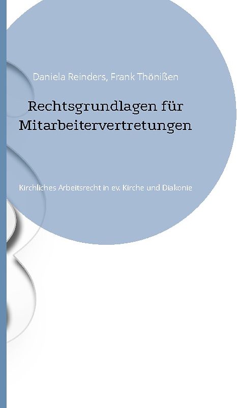 Rechtsgrundlagen für Mitarbeitervertretungen