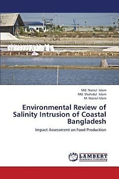 Environmental Review of Salinity Intrusion of Coastal Bangladesh