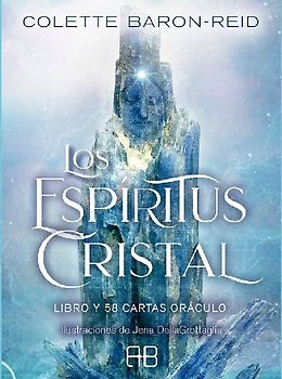 Los espíritus cristal : libro y 58 cartas