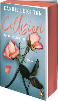 Collision - Bevor ich dich traf