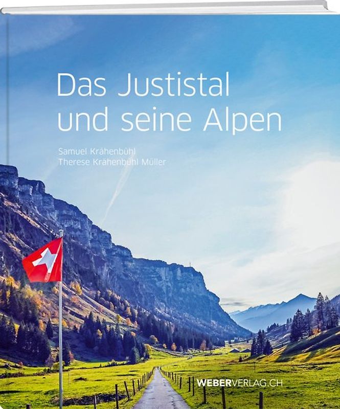Das Justistal und seine Alpen