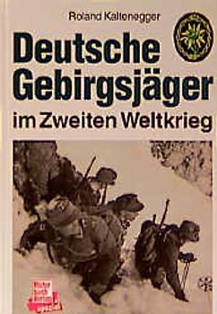 Deutsche Gebirgsjäger im Zweiten Weltkrieg