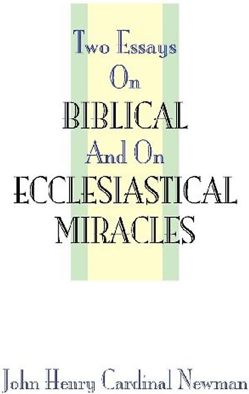 Two Essays on Miracles