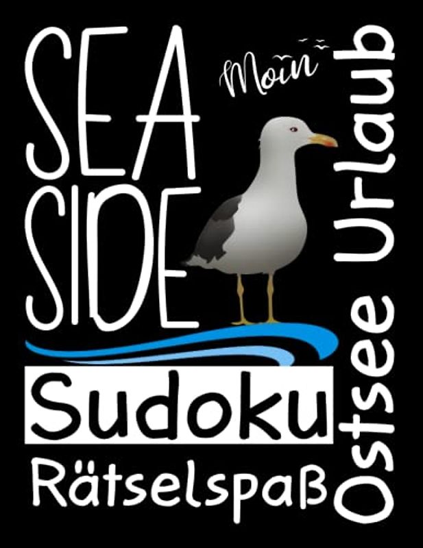 Ostsee Urlaub Sea Side Sudoku Rätselspaß: Urlaub Ostsee 200 Sudoku Rätsel Sudoku Buch Erwachsene