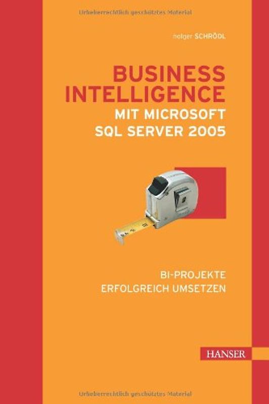 Business Intelligence mit Microsoft SQL Server 2005