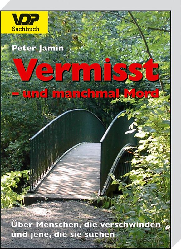 Vermisst - und manchmal Mord