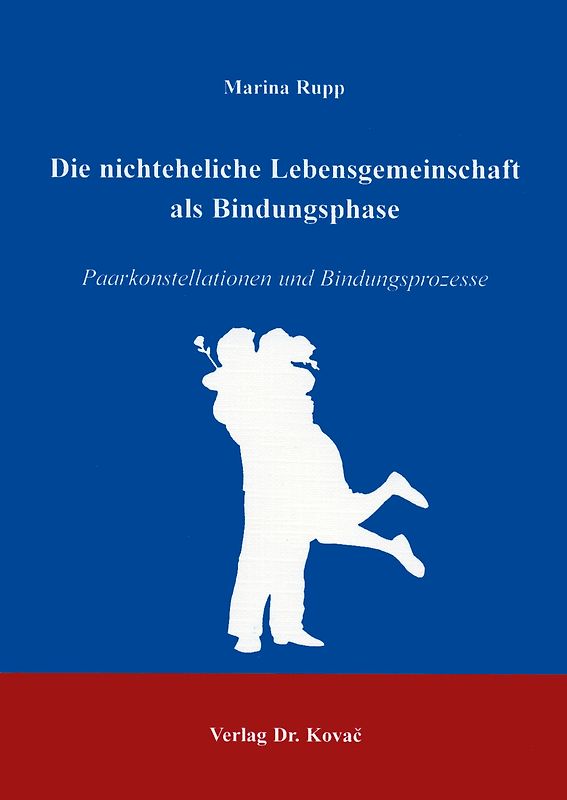Die nichteheliche Lebensgemeinschaft als Bindungsphase