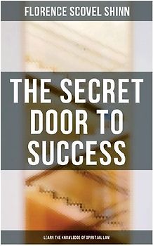 The Secret Door to Success