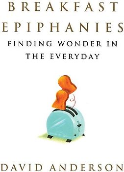 Breakfast Epiphanies