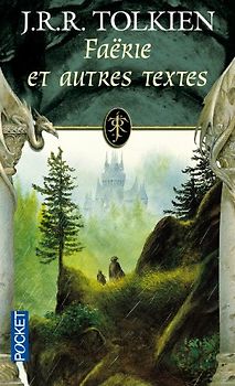 Faërie et autres textes - Tolkien, J-R-R