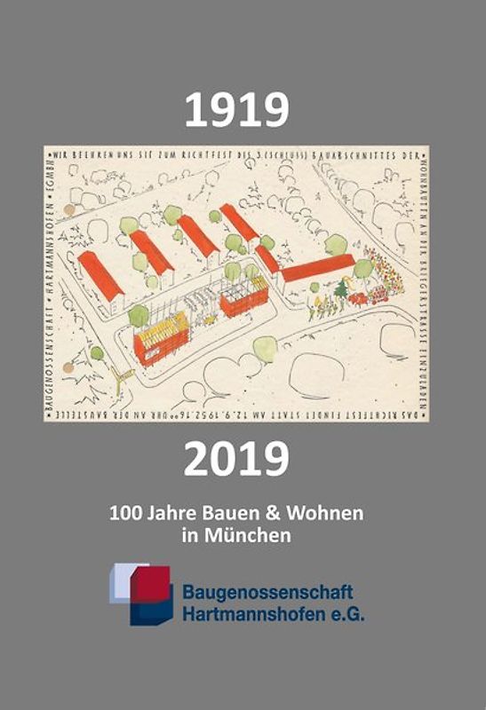 Baugenossenschaft Hartmannshofen 1919 – 2019