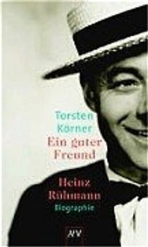 Ein guter Freund. Heinz Rühmann
