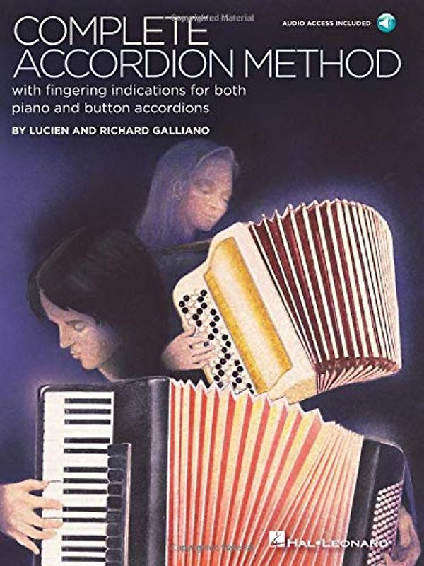 Complete Accordion Method (Book/Online Audio): With Fingering Indication for Both Piano and Button Accordions