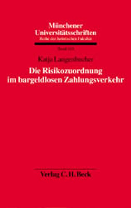 Die Risikozuordnung im bargeldlosen Zahlungsverkehr