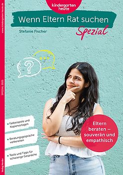Eltern beraten - souverän und empathisch