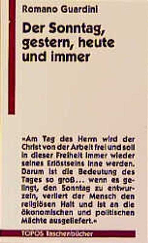 Der Sonntag, gestern, heute und immer