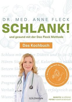 Schlank! und gesund mit der Doc Fleck Methode