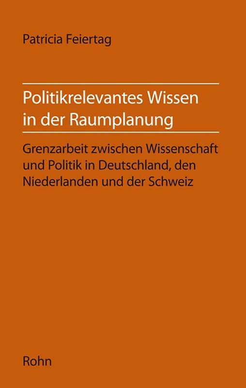 Politikrelevantes Wissen in der Raumplanung