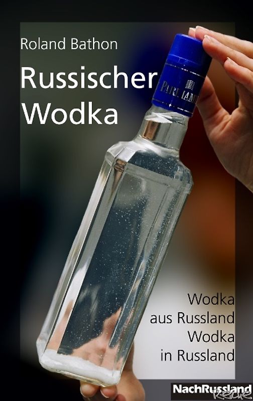 Russischer Wodka. Wodka aus Russland - Wodka in Russland