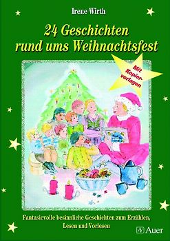 24 Geschichten rund ums Weihnachtsfest