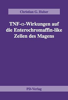 TNF-α-Wirkungen auf die Enterochromaffin-like Zellen des Magens