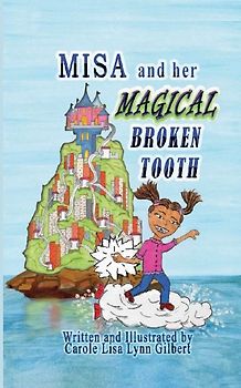 Misa and her Magical Broken Tooth