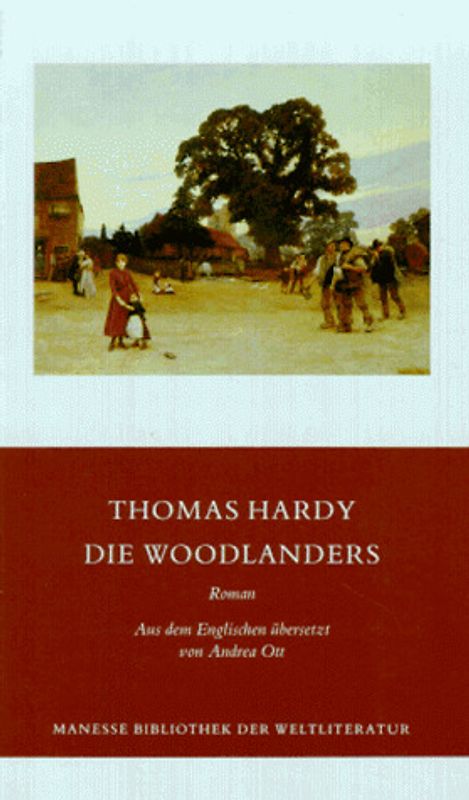Die Woodlanders. Roman