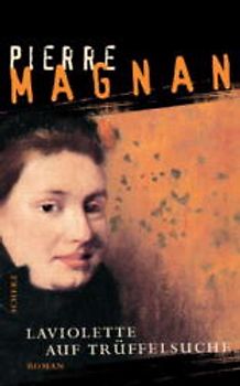 Laviolette auf Trüffelsuche