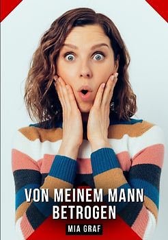 Von meinem Mann betrogen